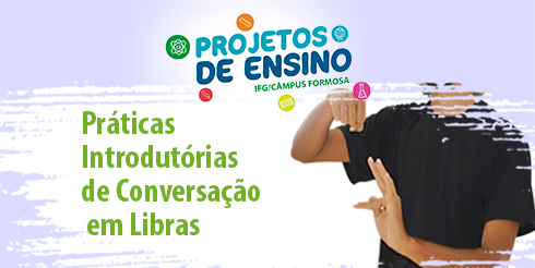 Projeto de ensino na área de LIBRAS começa no dia 02 de abril