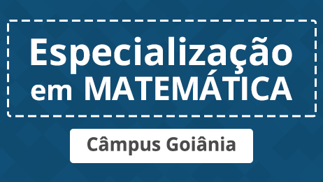 Prova da especialização em Matemática será aplicada nesta sexta-feira, 2 de agosto, no Câmpus Goiânia do IFG.