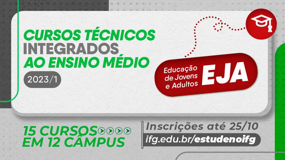 Os cursos da EJA são destinados aos estudantes acima de 18 anos que concluíram o ensino fundamental Os cursos da EJA são destinados aos estudantes acima de 18 anos que concluíram o ensino fundamental