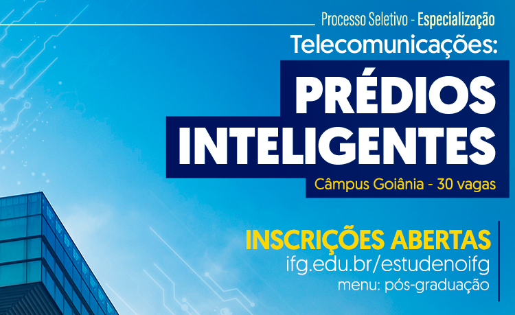 Inscrições abertas para o curso de especialização em telecomunicações: Prédios Inteligentes Inscrições abertas para o curso de especialização em telecomunicações: Prédios Inteligentes
