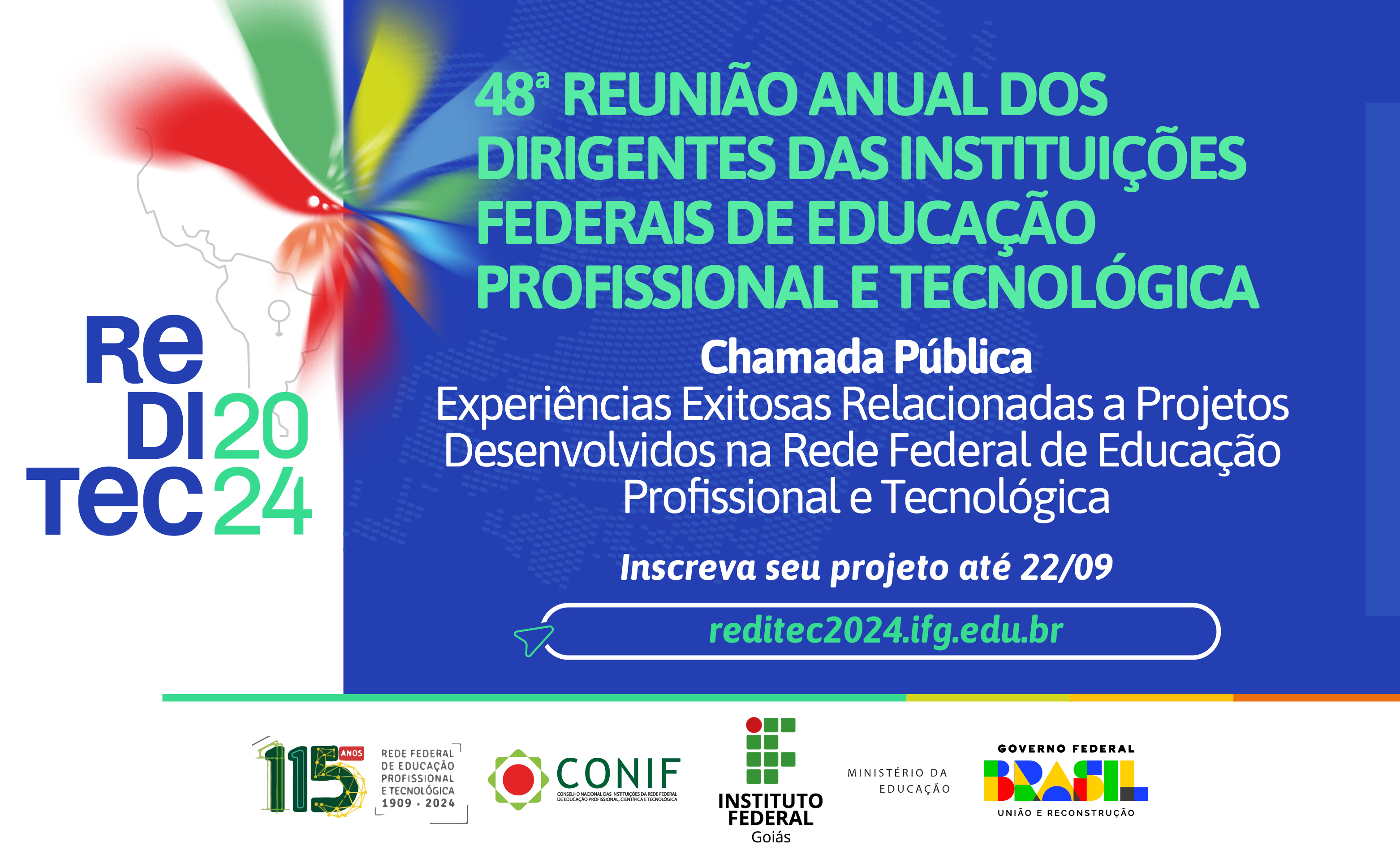 Experiências exitosas serão apresentadas na Reditec 2024 Experiências exitosas serão apresentadas na Reditec 2024