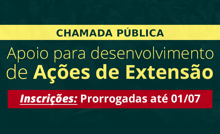 Prazo prorrogado para ações de extensão Prazo prorrogado para ações de extensão