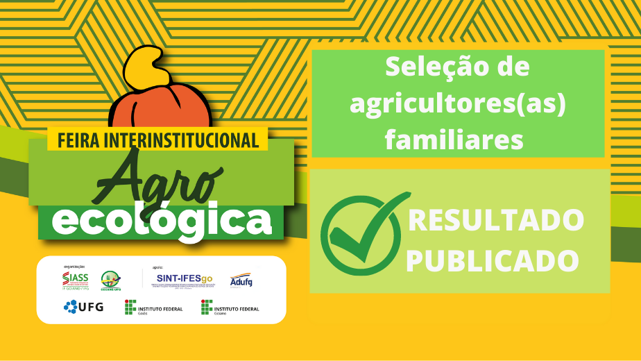 A Feira Interinstitucional Agroecológica é uma ação conduzida, em parceria, pelo IFG, IF Goiano, SIASS IF Goiano/IFG e pela UFG A Feira Interinstitucional Agroecológica é uma ação conduzida, em parceria, pelo IFG, IF Goiano, SIASS IF Goiano/IFG e pela UFG