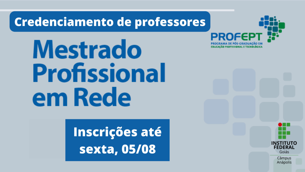 Credenciamento de professores para o ProfEPT - inscrições até o próximo dia 5 Credenciamento de professores para o ProfEPT - inscrições até o próximo dia 5