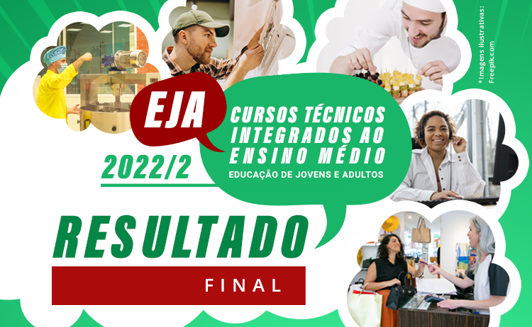 Divulgado o resultado final da seleção para os cursos técnicos na modalidade EJA Divulgado o resultado final da seleção para os cursos técnicos na modalidade EJA