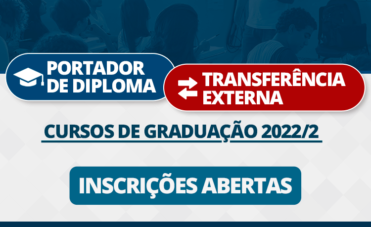 Inscrições abertas para portadores de diploma e interessados em transferência Inscrições abertas para portadores de diploma e interessados em transferência